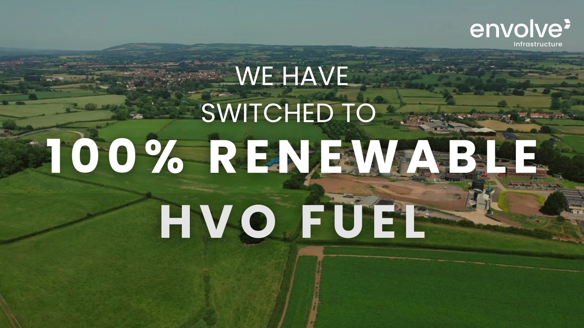 Envolve Infrastructure Switches to 100% Renewable HVO Fuel