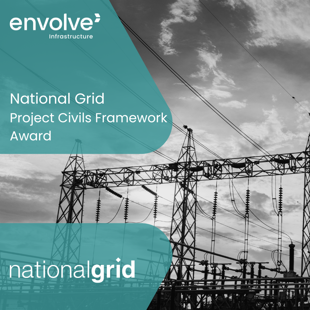 Envolve Infrastructure Secures Position on National Grid’s Project Civils Framework